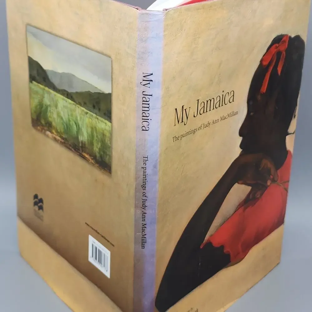 My Jamaica: The Paintings of Judy Ann MacMillan Signed Dedicatrion, Hardcover